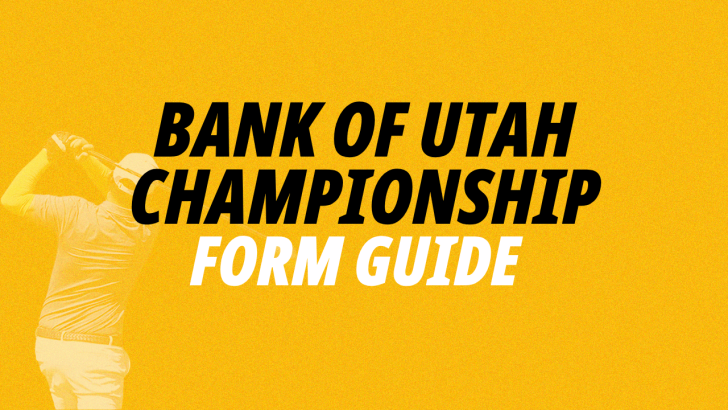 Read our form guide for the Bank Of Utah Championship 